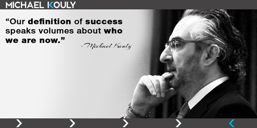 Michaelkouly quotes definition success who we are now