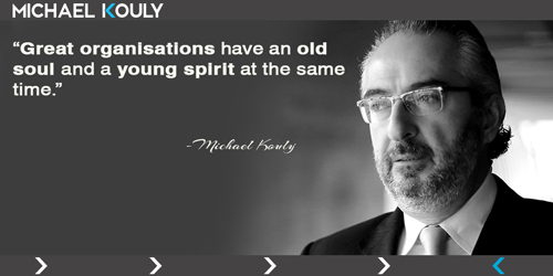 Michaelkouly quotes great organisations old soul young spirit